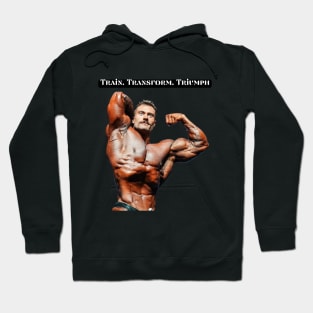 Train. Transform. Triumph Hoodie